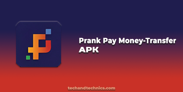Prank Pay Money Transfer Apk Download For Android/IOS 2024