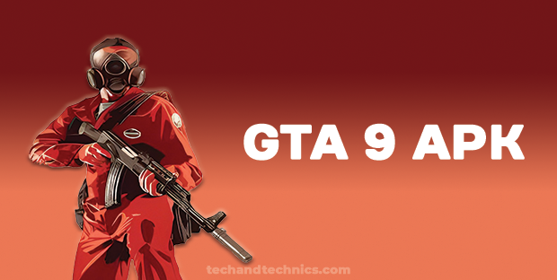GTA 9 Apk Download For Android/IOS (2024)