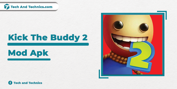 Kick The Buddy 2 Mod Apk All Weapons Unlocked Download For Android/IOS (2024)