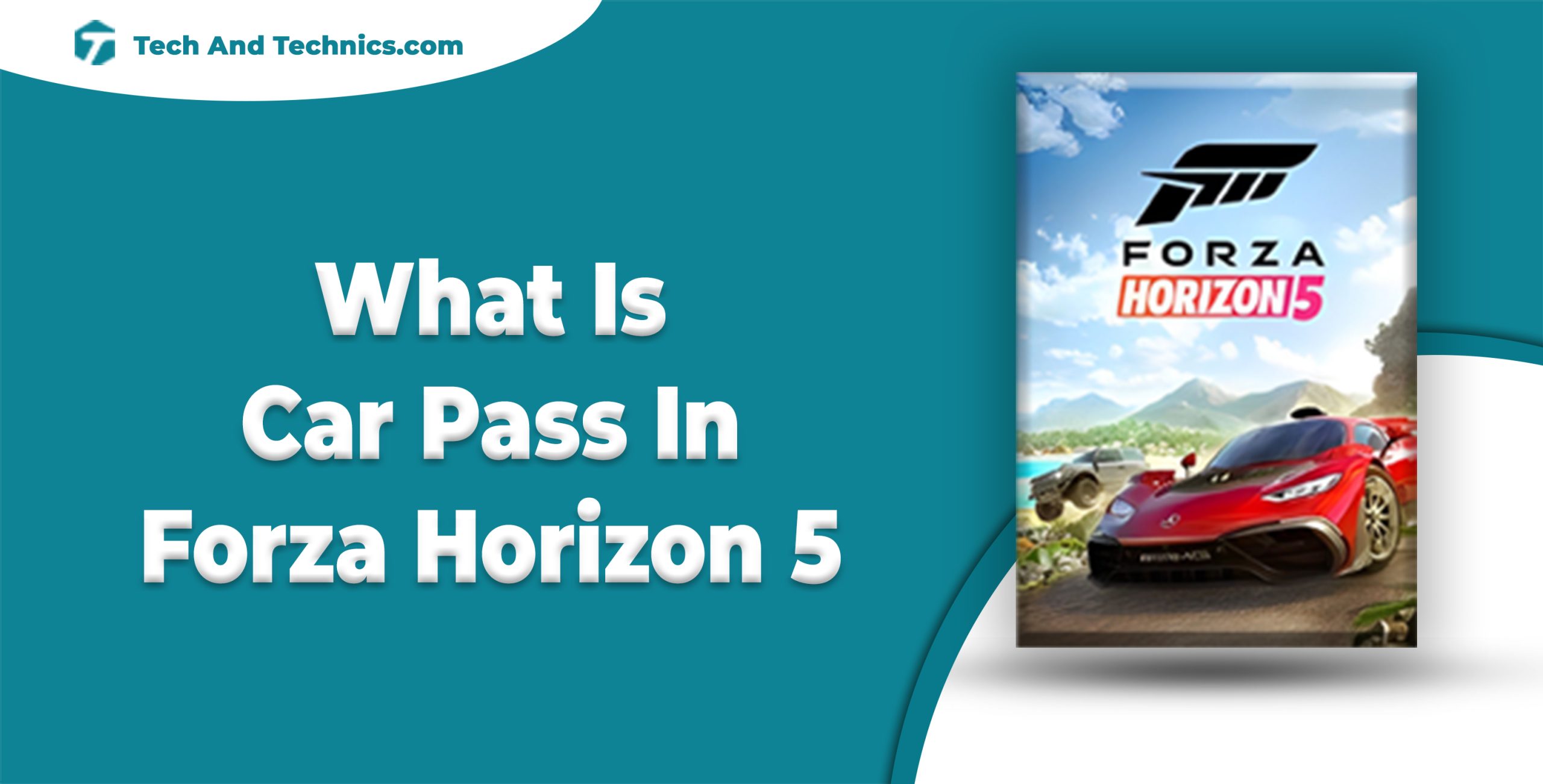 What Is Car Pass In Forza Horizon 5 ( Guide )