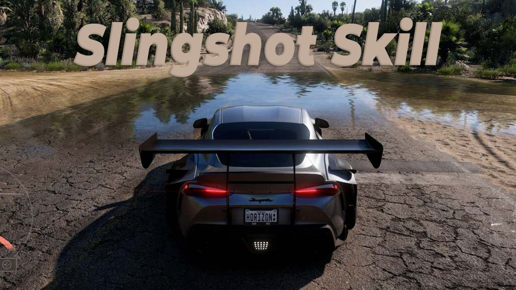 How To Get Slingshot Skills In Forza Horizon 5 (Guide)