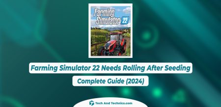 Farming Simulator 22 Needs Rolling After Seeding (Guide)