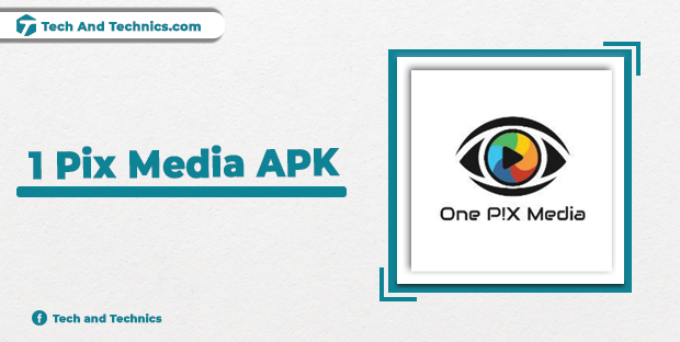 1 Pix Media Apk Download Latest Version For Android/IOS (2024)